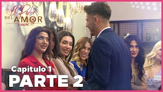 El Poder Del Amor Türkiye Temporada 2  Capitulo 1 COMPLETO  PARTE 2 [upl. by Azaleah]