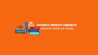 Pretérito Perfecto Compuesto [upl. by Ynottirb]