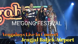 Vengaboys Live in concert Megong Festival  Jengjal Baljek Airport 2023 [upl. by Vonny797]