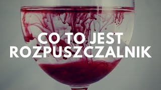 Co to jest rozpuszczalnik  49 Podcast Akademii Białego Fartucha [upl. by Nyltiac]