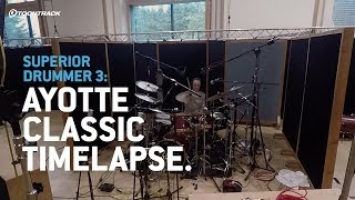 Superior Drummer 3 Ayotte Classic setup timelapse [upl. by Loella]