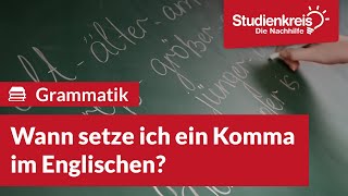 Wann setze ich ein Komma im Englischen  Englisch verstehen mit dem Studienkreis [upl. by Florine]