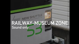 【音声版】RAILWAYMUSEUM ZONE [upl. by Ettesus]