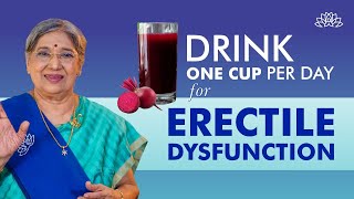 Natural Remedy for Erectile Dysfunction DRINK ONE CUP a Day for Erectile Dysfunction  Dr Hansaji [upl. by Woodley206]