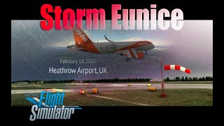 MSFS 2020 Storm Eunice at London Heathrow Airport [upl. by Kenimod901]