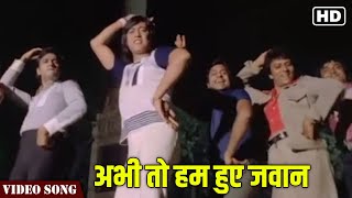 Abhi To Hum Hue Jawan Video Song  Kishore Kumar  Danny denzongpa  Bulandi  Hindi Gaane [upl. by Mulloy]