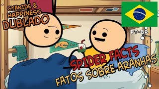 Fatos sobre Aranhas Spider Facts – Cyanide And Happiness DUBLADO [upl. by Areval]