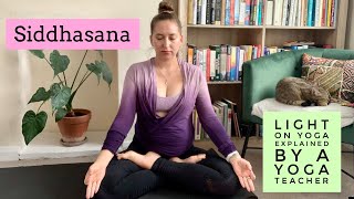 39 SiddhasanaSukhasana  Easy Pose 🧘🏼 BKS Iyengar Light on Yoga Asana Explained by a Yoga Teacher [upl. by Hake]