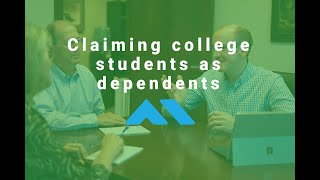 Claiming College Students as Dependents  Requirements Taxes Pros and Cons [upl. by Nelo]