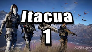 Ghost Recon Wildlands  Itacua 1 [upl. by Elwina693]