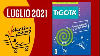 Volantino delle offerte Tigotà di Luglio 2021 [upl. by Persse]