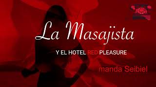 Booktrailer de La masajista y el hotel red pleasure 2022 [upl. by Ardnac]