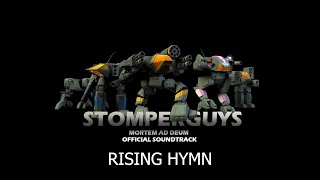 Rising Hymn  Stomperguys OST [upl. by Edorej]