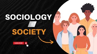 SOCIOLOGY amp SOCIETY [upl. by Misa]