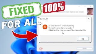 Fix an error occurred when unpacking unarcdll returned an error code 1 error archive data corrupted [upl. by Lyell466]