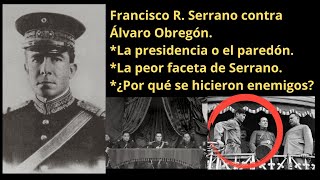 Francisco R Serrano contra Álvaro Obregón  El principio del fin álvaroobregón [upl. by Calore]