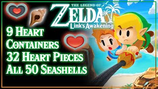 Links Awakening All 32 Heart Pieces 9 Heart Containers and 50 Secret Seashells Guide [upl. by Inah]