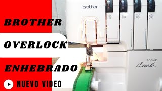 Overlock Brother 3034d Lock Curso de manejo enhebrado [upl. by Arch155]