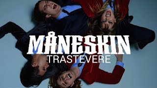 Måneskin  TRASTEVERE  Sub Español [upl. by Ardnoed145]