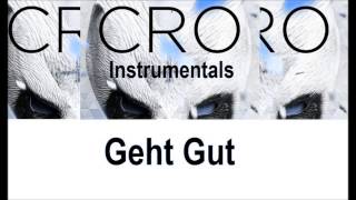 Cro  Geht Gut Instrumental [upl. by Ednalrym851]