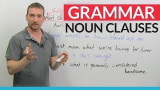 Advanced English Grammar Noun Clauses [upl. by Etireugram]