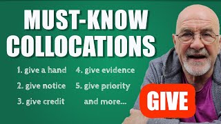 MUST KNOW Collocations with GIVE used in English speaking [upl. by Ahcila]