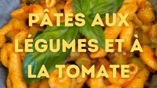 RECETTES DE PÂTES ULTRA GOURMANDES À LA SAUCE TOMATE ET AUX LÉGUMES [upl. by Enorahs]