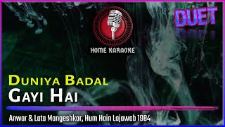 Duniya Badal Gayi Hai  Duet  Anwar amp Lata Mangeshkar Hum Hain Lajawab 1984 Home Karaoke [upl. by Yadsendew]