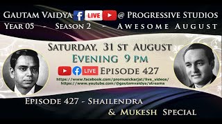 Episode No 427  Shailendra amp Mukesh Special [upl. by Levison]