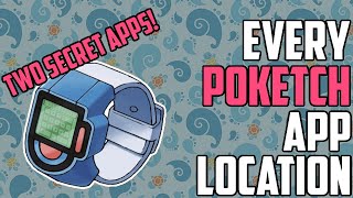 The Pokétch  ALL 25 Apps amp Locations Two Secret Apps [upl. by Aneetsirk873]