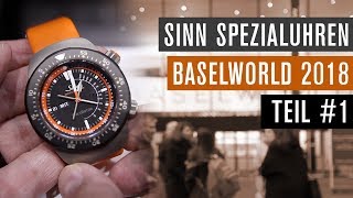 Sinn Spezialuhren  BASELWORLD 2018  TEIL 1  EZM 12  Deutsch [upl. by Offen]