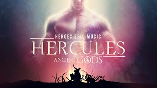 Hercules Heracles the Greatest Hero  HEROES Epic Music [upl. by Woodcock624]