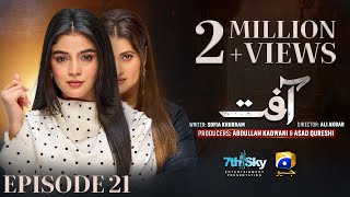 Aafat Episode 21  Eng Sub  Laiba Khan  Ali Abbas  Hibba Aziz  4th November 2024  HAR PAL GEO [upl. by Doralynn]