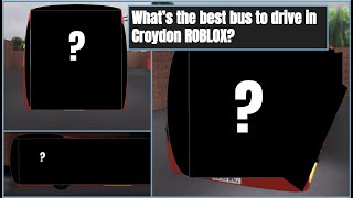 The Ultimate Guide to ROBLOX Croydon Buses A Review of the Top 10 best buses [upl. by Eliades953]