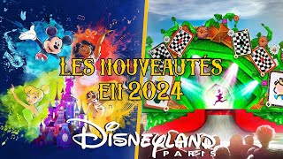 LES NOUVEAUTÉS DE DISNEYLAND PARIS EN 2024 [upl. by Hebner]