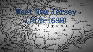 West New Jersey and The Quaker Exodus 16751688 [upl. by Priestley]