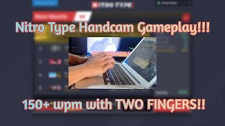 Nitro Type HANDCAM GAMEPLAY 150 wpm  Episode 1 [upl. by Einavoj350]