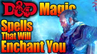 5e DampD Enchantment Spells 5 Best Spells x2 [upl. by Libbi124]