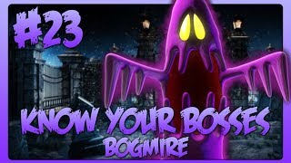 Know Your Bosses  Bogmire Luigis Mansion 23 [upl. by Heyward716]