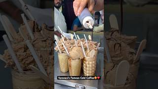 Varanasi’s Famous Cold Coffee😍❤️ Indian Street Food [upl. by Lithea]