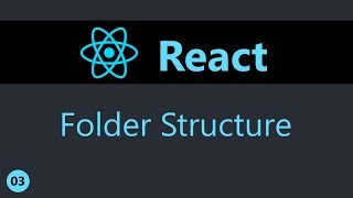 ReactJS Tutorial  3  Folder Structure [upl. by Fiel]