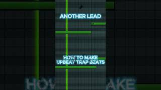 HOW TO MAKE UPBEAT TRAP flstudio music trapbeat flstudiotutorial [upl. by Grannia294]