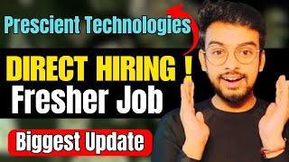 Prescient Technology Direct Hiring  Biggest OFF Campus Drive For 2024 2023 Batch  Fresher Jobs [upl. by Iraam]