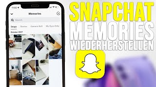 Gelöschte Snapchat BilderMemories wiederherstellen 2022 [upl. by Yerga]