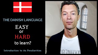 The Danish Language  What Makes it EasyHard to Learn Danish [upl. by Aurelia]