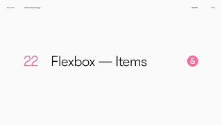 22 — Flex Items [upl. by Nainatrad]