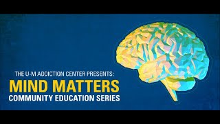 Mind Matters  Addiction Treatment Medications The Science amp Personal Stories [upl. by Aihsatsan47]