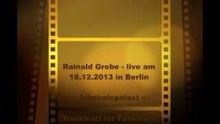 Rainald Grebe  Dankwart ist Tankwart Kinderlied  am 18122013 im Admiralspalast in Berlin [upl. by Poucher]