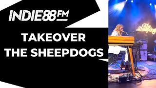 Indie88 Takeover The Sheepdogs [upl. by Dilly862]