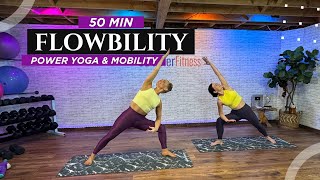 50 Min quotFLOWBILITYquot Power Yoga and Mobility Fusion [upl. by Joette]